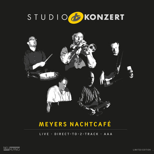 MEYERS NACHTCAFE - STUDIO KONZERT