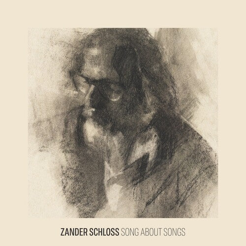 SCHLOSS,ZANDER - SONG ABOUT SONGS