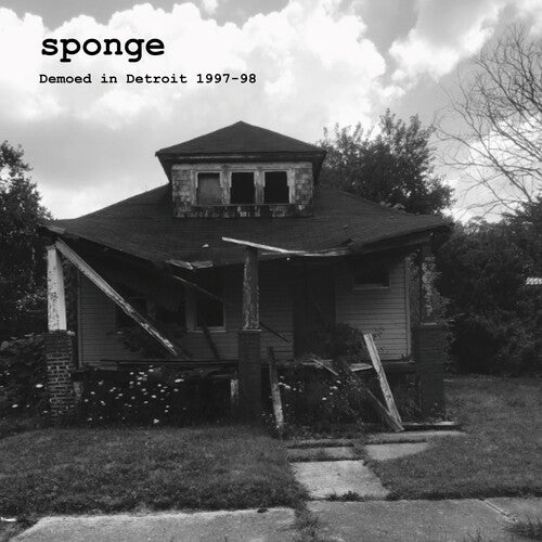 Sponge – Demoed in Detroit 1997-98