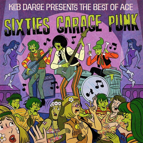 KEB DARGE PRESENTS THE BEST OF ACE 60S GARAGE PUNK - KEB DARGE PRESENTS THE BEST OF ACE 60S GARAGE PUNK