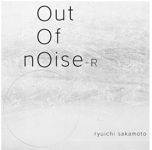 SAKAMOTO,RYUICHI - OUT OF NOISE - R - LIMITED EDITION