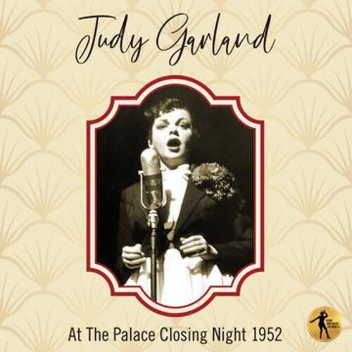 GARLAND,JUDY - JUDY AT THE PALACE CLOSING NIGHT 1952