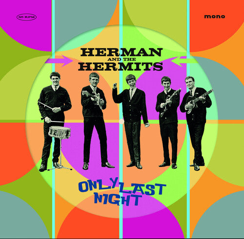 HERMAN'S HERMITS - ONLY LAST NIGHT