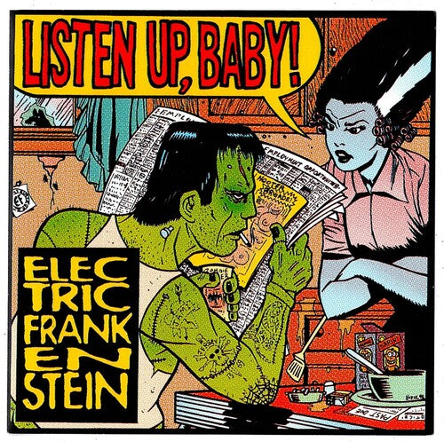 ELECTRIC FRANKENSTEIN - LISTEN UP BABY