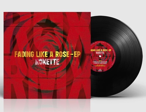 ROXETTE - FADING LIKE A ROSE