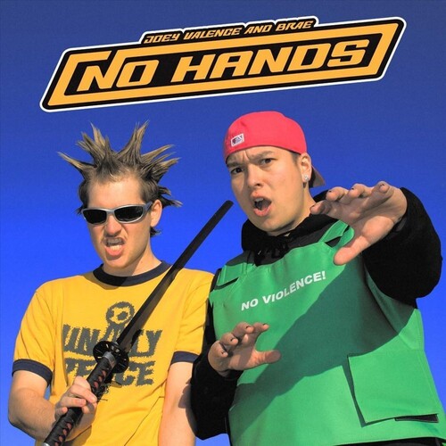 VALENCE,JOEY / BRAE - NO HANDS