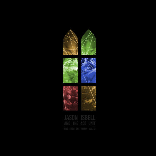 ISBELL,JASON AND THE 400 UNIT - LIVE FROM THE RYMAN 2