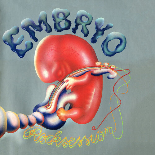 EMBRYO - ROCKSESSION