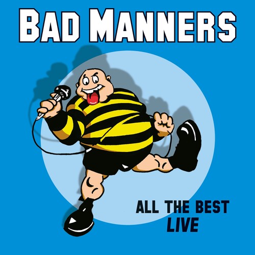 BAD MANNERS - ALL THE BEST LIVE