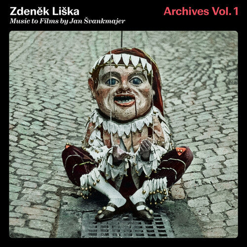 LISKA / PRAGUE BRASS SOLOISTS - MUSIC TO FILMS BY JAN SVANKMAJER - ARCHIVES VOL.1