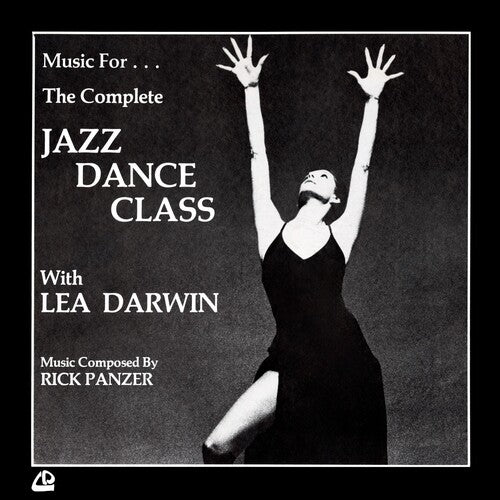 PANZER,RICK - MUSIC FOR THE COMPLETE JAZZ DANCE CLASS WITH LEA