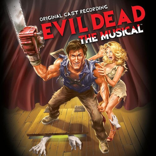 EVIL DEAD: THE MUSICAL / O.C.R. - EVIL DEAD: THE MUSICAL / O.C.R.