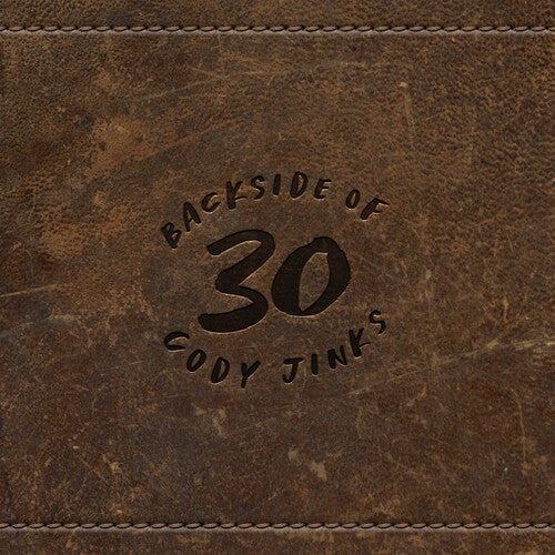 JINKS,CODY - BACKSIDE OF 30