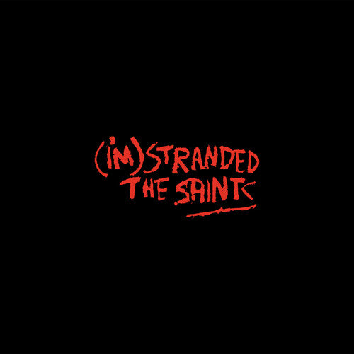 SAINTS - I'M STRANDED