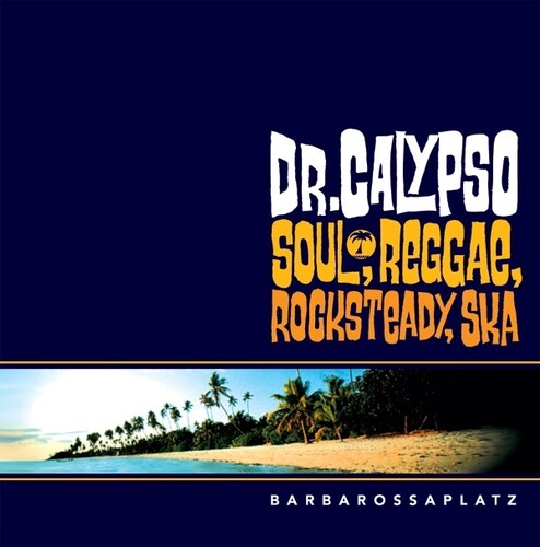 DR. CALYPSO - BARBAROSSAPLATZ