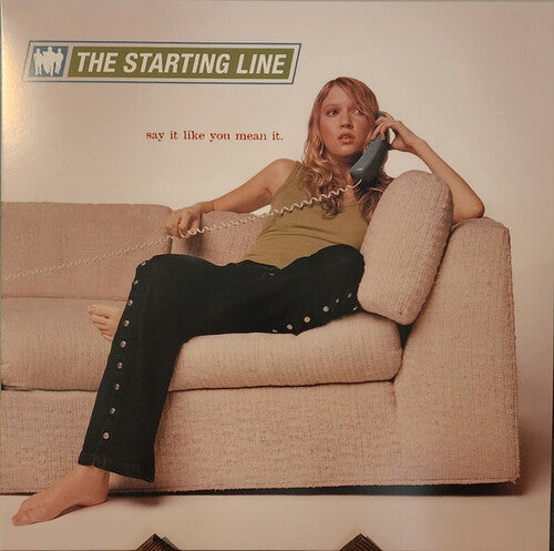 The Starting Line – Say It Like You Mean It