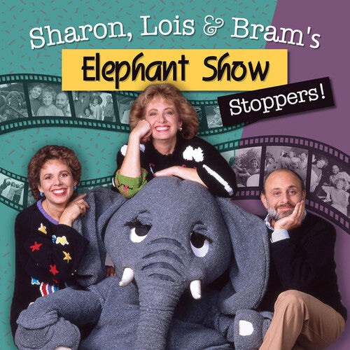 SHARON,LOIS & BRAM - ELEPHANT SHOW STOPPERS