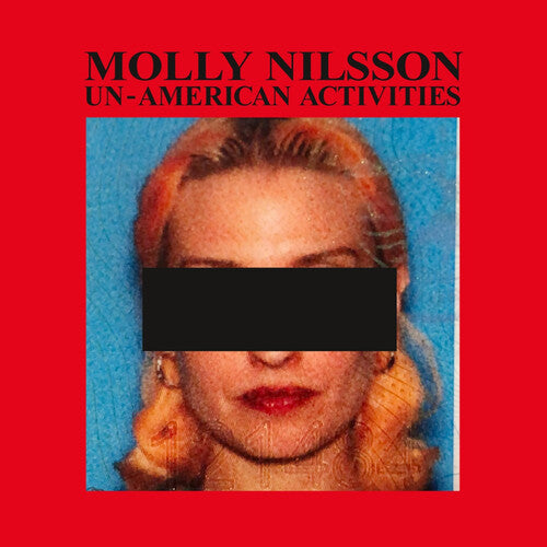 NILSSON,MOLLY - UNAMERICAN ACTIVITIES
