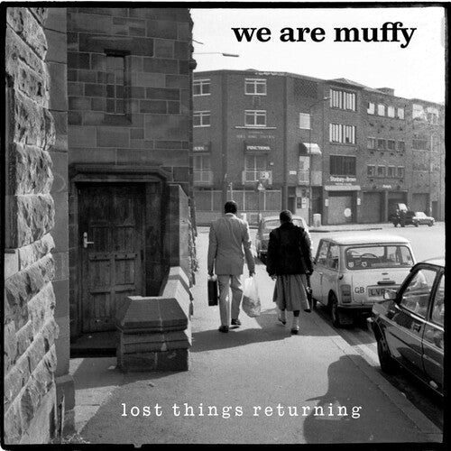 WE ARE MUFFY - LOST THINGS RETURNING