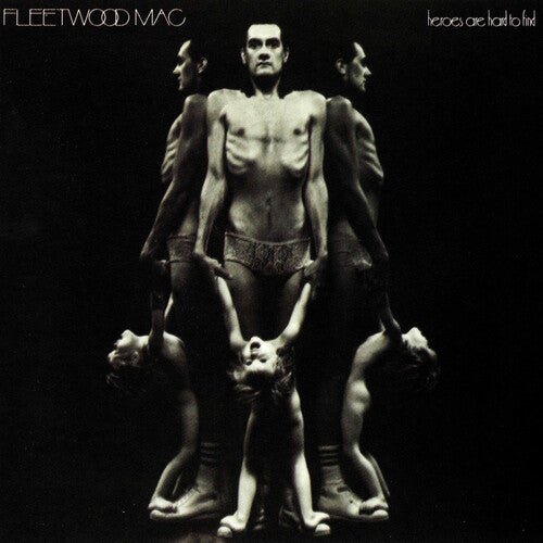 FLEETWOOD MAC - HEROES ARE HARD TO FIND