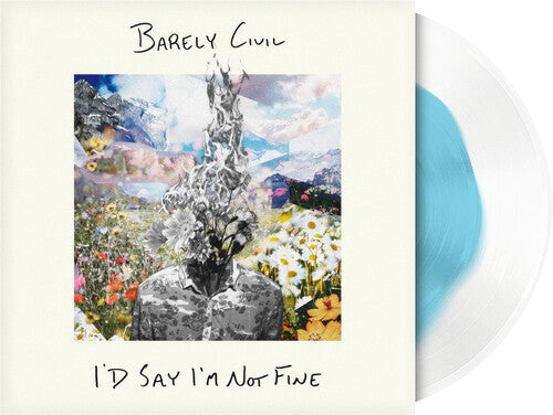 BARELY CIVIL - I'D SAY I'M NOT FINE