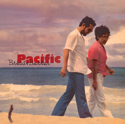 BREAD & BUTTER - PACIFIC (1981)