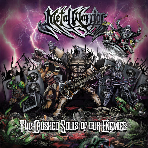 METAL WARRIOR - CRUSHED SOULS OF OUR ENEMIES