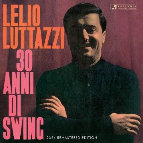 LUTTAZZI,LELIO - 30 ANNI DI SWING