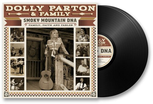 PARTON,DOLLY & FAMILY - SMOKY MOUNTAIN DNA: FAMILY, FAITH AND FABLES
