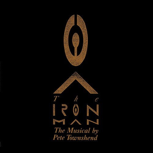 TOWNSHEND,PETE - IRON MAN: THE MUSICAL BY PETE TOWNSHEND