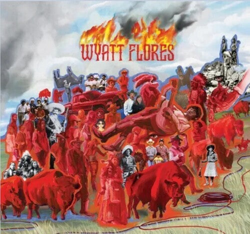 FLORES,WYATT - WELCOME TO THE PLAINS