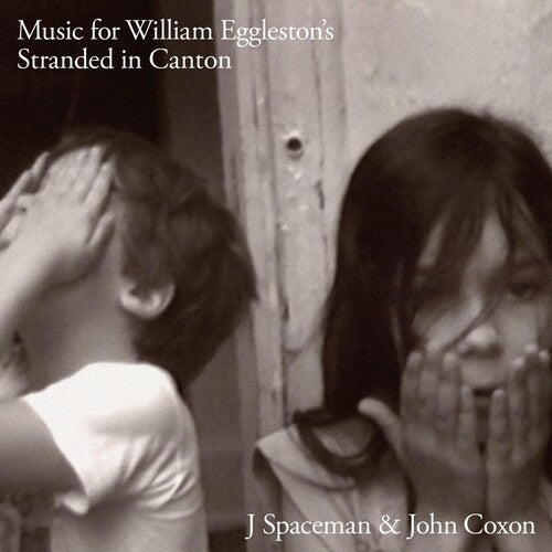 SPIRITUALIZED - MUSIC FOR WILLIAM EGGLESTON'S STRANDED IN CANTON