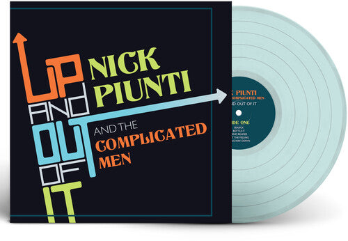 PIUNTI,NICK - UP AND OUT OF IT