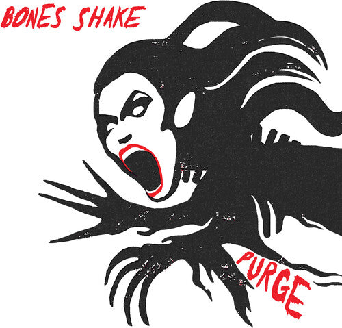 BONES SHAKE - PURGE