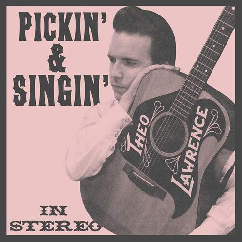 LAWRENCE,THEO - PICKIN' & SINGIN'