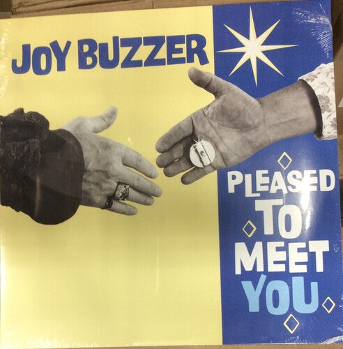 JOY BUZZER - PLEASED TO MEET YOU