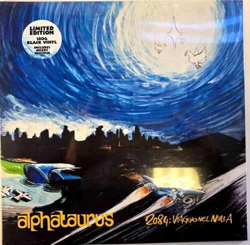 ALPHATAURUS - 2084: VIAGGIO NEL NULLA