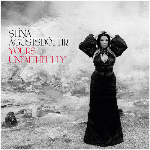 Stina Agustsdottir – Yours Unfaithfully
