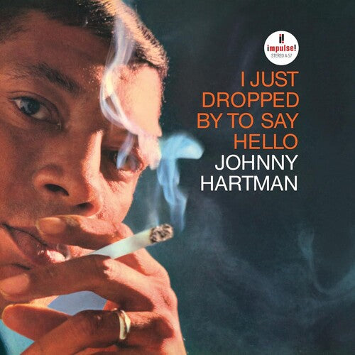 HARTMAN,JOHNNY - I JUST DROPPED BY TO SAY HELLO (VERVE BY REQUEST)