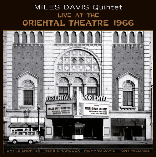 DAVIS,MILES QUINTET - LIVE AT THE ORIENTAL THEATRE 1966