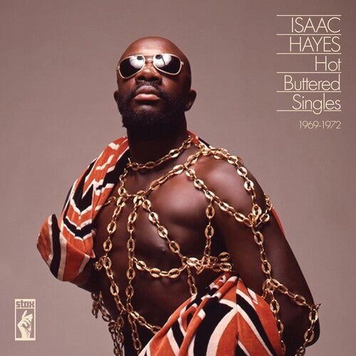 HAYES,ISAAC - HOT BUTTERED SINGLES 1969-1972