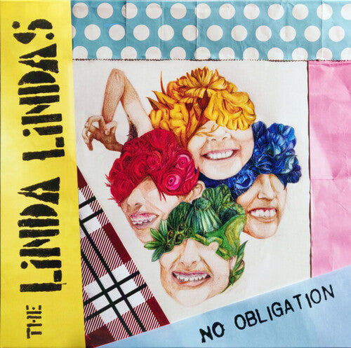 LINDA LINDAS - NO OBLIGATION