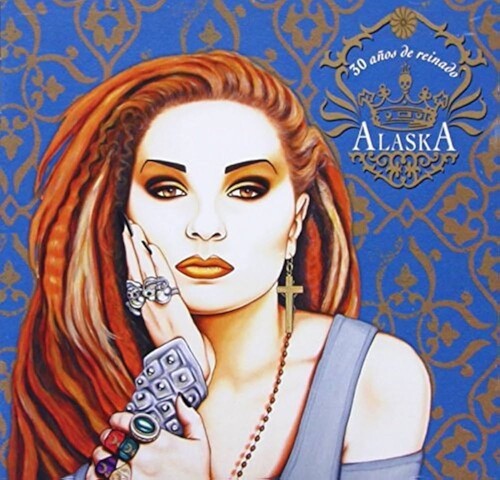 ALASKA - 30 ANOS DE REINADO