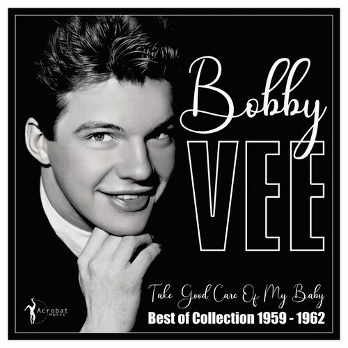 VEE,BOBBY - TAKE GOOD CARE OF MY BABY: BEST OF 1959-62