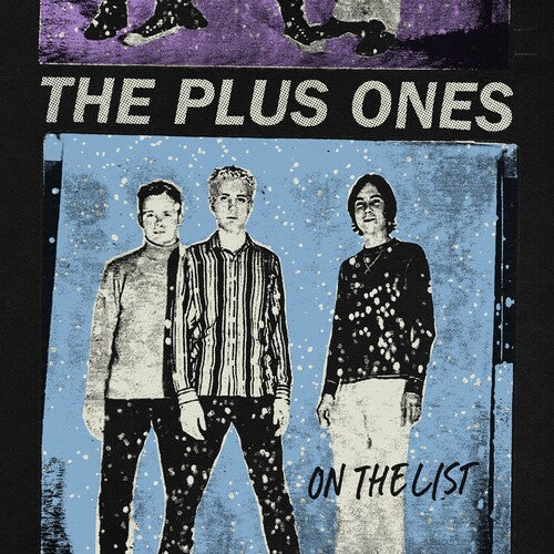 PLUS ONES - ON THE LIST