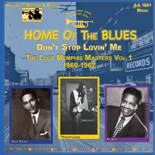 HOME OF THE BLUES: DON'T STOP LOVIN' ME THE LOST - HOME OF THE BLUES: DON'T STOP LOVIN' ME THE LOST