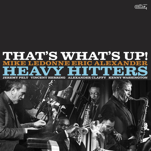 HEAVY HITTERS - THAT'S WHAT'S UP