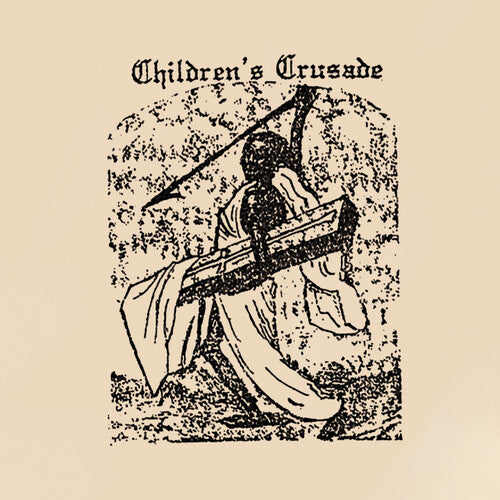 CHILDREN'S CRUSADE - DUTY-DANCE WITH DEATH