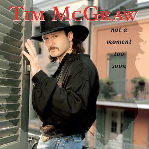 MCGRAW,TIM - NOT A MOMENT TOO SOON (30TH ANNIVERSARY)