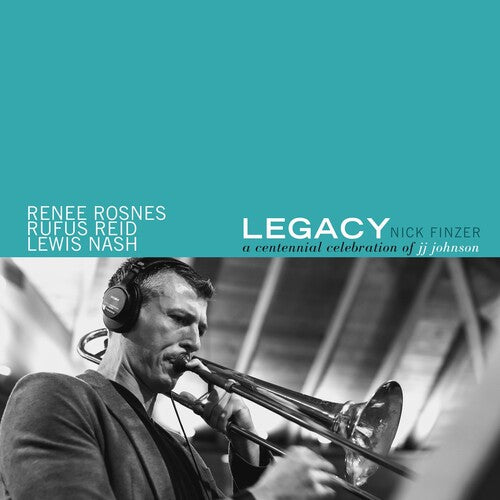 Nick Finzer – Legacy: A Centennial Celebration of Jj Johnson